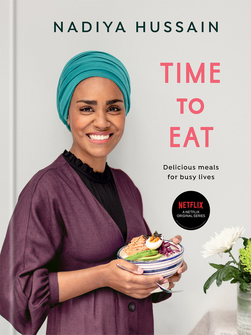 Title details for Time to Eat by Nadiya Hussain - Available